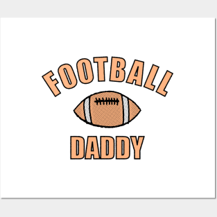 Football Daddy Drawing And Text Posters and Art